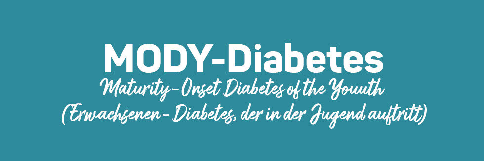 MODY-Diabetes Erklärung