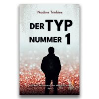 Der Typ Nummer 1 (Nadine Trinkies)